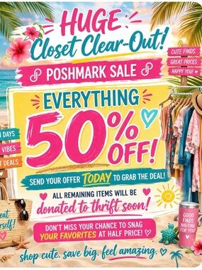 CLOSET on SALE 50% off!!!!
Just send offer for anything and
I WILL ACCEPT 💰💰💰